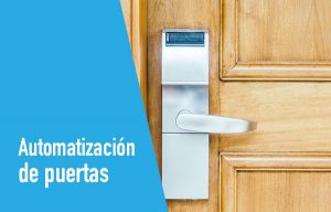 Automatización de puertas en Barcelona
